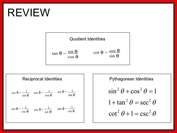 Quiz 6-1 basic trigonometric identities/proving trigonometric identities